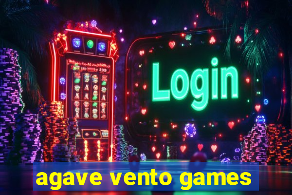 agave vento games